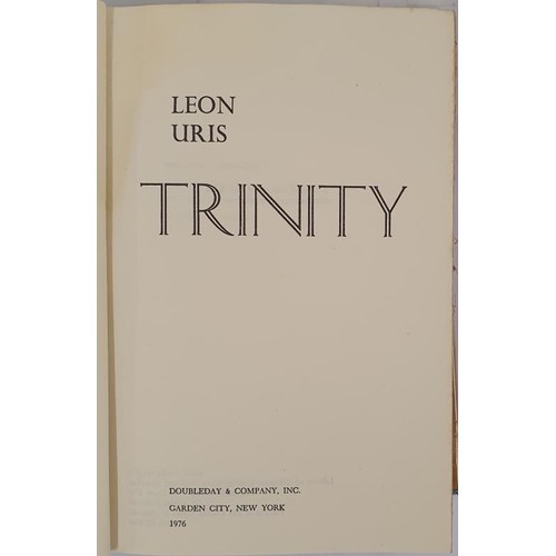 212 - Leon Uris; Trinity. First edition 1976. A good copy in the dust wrapper. Inscribed by the author, al... 