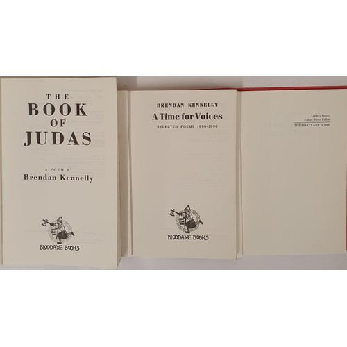 251 - Brendan Kennelly, The Boats are Home,1989 SIGNED and inscribed; A Time for Voices, 1990 SIGNED and i... 