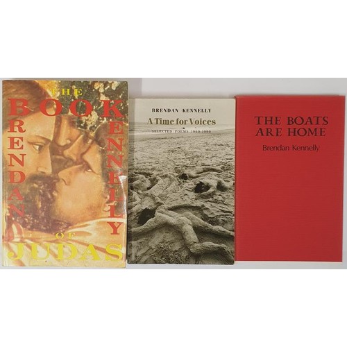 251 - Brendan Kennelly, The Boats are Home,1989 SIGNED and inscribed; A Time for Voices, 1990 SIGNED and i... 