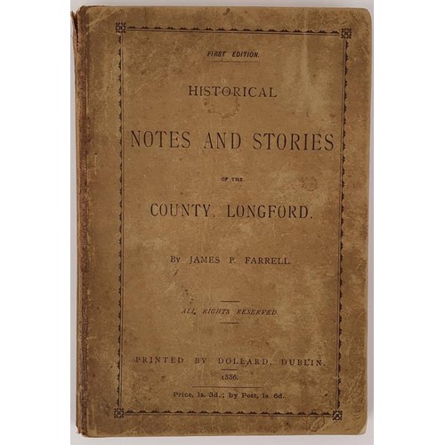 255 - Historical Notes and Stories of the County of Longford by James P Farrell,1886. 1st Ed