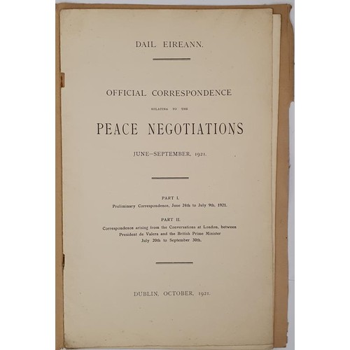 262 - Dail Eireann: Official Correspondence relating to the Peace Negotiations June- September 1921; Conta... 