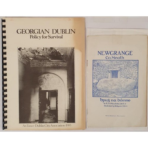 273 - Georgian Dublin - Policy for Survival. 1985. Ephemera. Illustrated. and R.A.S. McAlister. Newgrange,... 