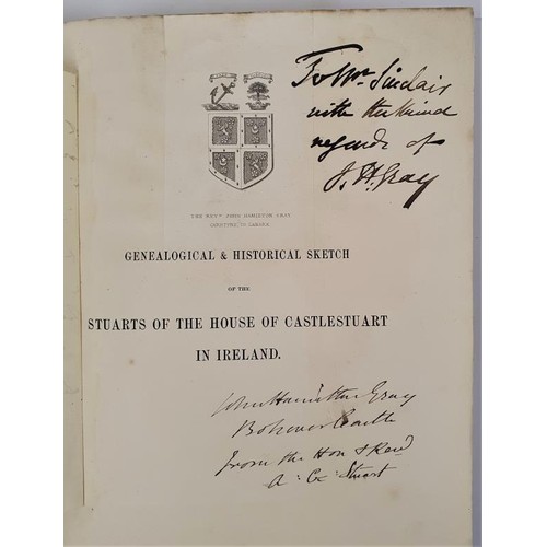 334 - A Genealogical & Historical Sketch of the Stuarts of the House of Castlestuart in Ireland STUART... 