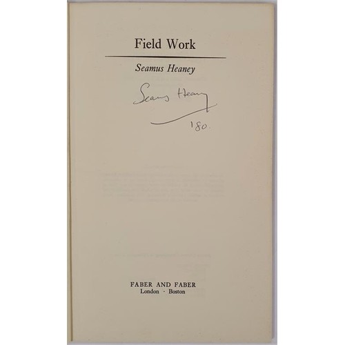 346 - Seamus Heaney – Field Work. Second impression, signed on the title page by the author.