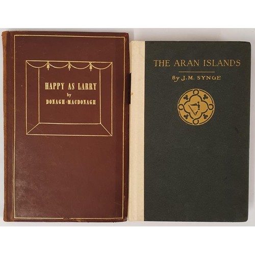 357 - Happy as Larry by Donagh MacDonagh,1946: The Aran Islands by J M Synge with drawings by Jack B Yeats... 