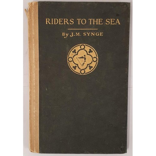 359 - RIDERS TO THE SEA J. M. Synge Published by John W. Luce and Company, Boston, 1911