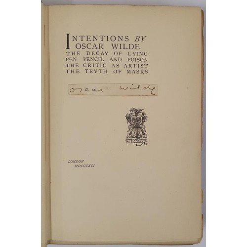 362 - Oscar Wilde. Intentions : The Decay of Lying, Pen Pencil and Poison, The Critic as Artist, The Truth... 