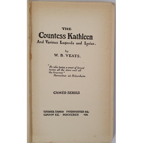 367 - W. B. Yeats. The Countess Kathleen and Various Legends and Lyrics. 1892. 1st edition. Decorative fro... 