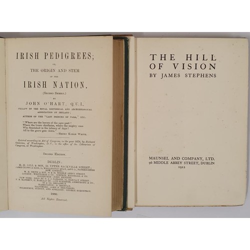 382 - John O'Hart. Irish Pedigrees. 1880. and James Stephens. The Hill of Vision. 1912. 1st. (2)