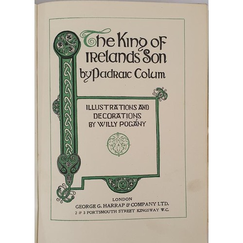 384 - The King of Ireland’s Son by Padraic Colum. Illustrations and Decorations by Willy Pogany. Lon... 