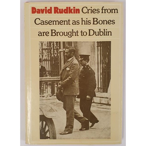 448 - David Rudkin. Cries From Casement as his Bones are Brought to Dublin. 1974. 1st Attractive book plat... 