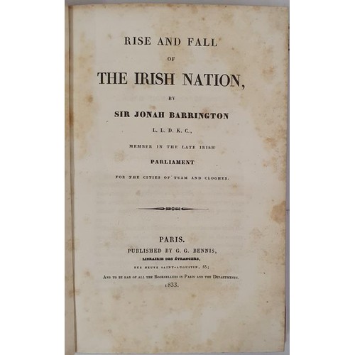 452 - Rise and Fall of the Irish Nation by Sir Jonah Barrington, member of Parliament for Galway and Clogh... 