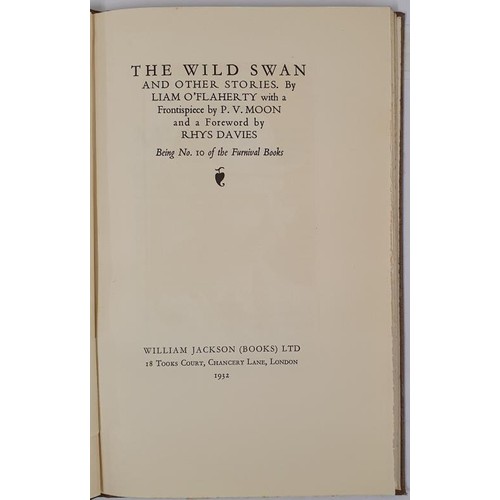 461 - Liam O’Flaherty; The Wild Swan and other Stories. First edition, limited to 550 copies signed ... 