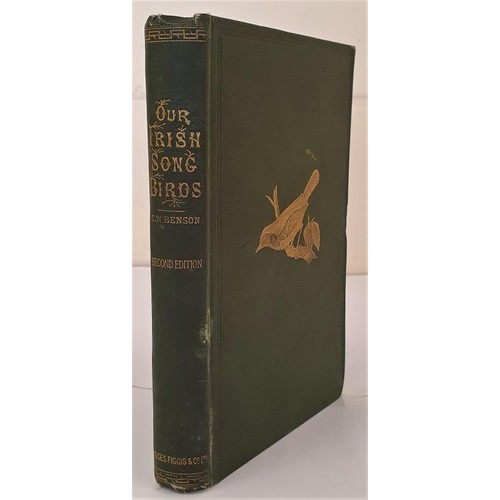 464 - Our Irish Song Birds Benson, Rev. Charles W. SIGNED Published by Hodges Figgis, Dublin, 1901