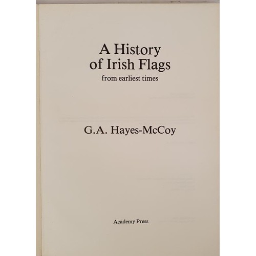 471 - Hayes-McCoy, A History of Irish Flags from earliest times, folio, French flaps, 1979; vg. Newspaper ... 