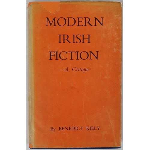 474 - Benedict Kiely. Modern Irish Fiction. First edition, Dublin 1950, Inscribed by the author.