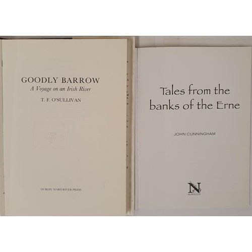 483 - Irish Interest: Goodly Barrow- a voyage on an Irish River by T F O'Sullivan plus 1 other (2) Ex Libr... 