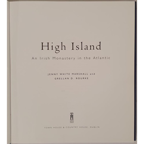 490 - High Island, a monastery in the Atlantic, 4to, 2000, mint copy of a really beautiful vol.