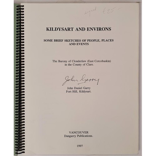 3 - Kildysart and Environs. Sketches of People, Places and Events by John Daniel Garry. Vancouver. 1997.... 
