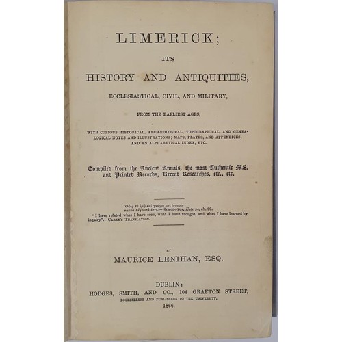5 - Limerick; its History and Antiquities Ecclesiastical, Civil and Military by Maurice Lenihan. Dublin,... 