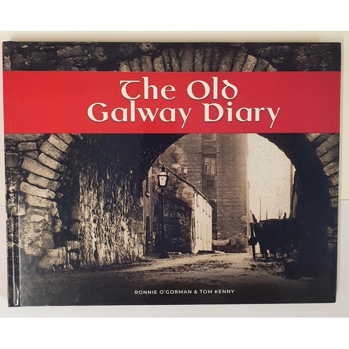 28 - R. 0'Gorman & T. Kenny. The Old Galway Diary. 2021 oblong folio. Illustrated Fine printing