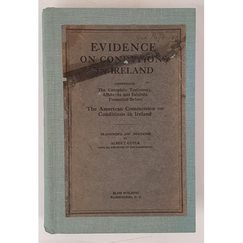 54 - Evidence on Conditions in Ireland. Coyle, Albert. Published by Bliss, Washington, 1921