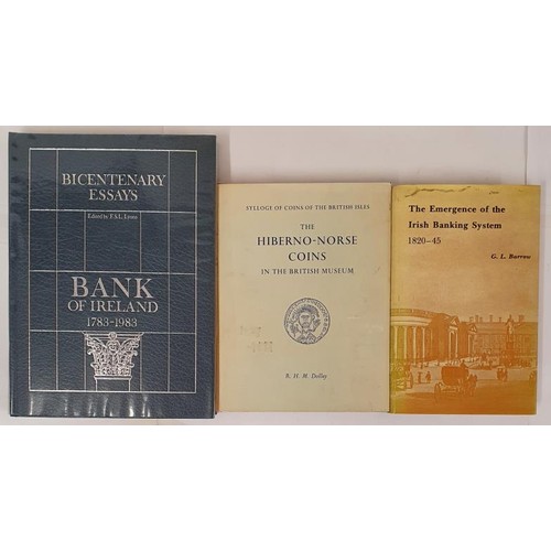 62 - Bank of Ireland-Bicentenary Essays 1783-1983 edited by F S L Lyons; The Emergence of the Irish Banki... 