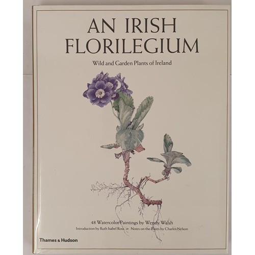 65 - An Irish Florilegium. Wild and Garden Plants of Ireland by Chares Nelson. 48 Watercolour Paintings b... 