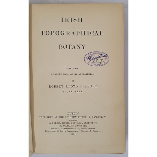 68 - Irish Topographical Botany. Compiled largely from original Manuscripts Praeger, Robert Lloyd Publish... 