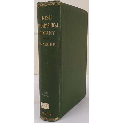 68 - Irish Topographical Botany. Compiled largely from original Manuscripts Praeger, Robert Lloyd Publish... 