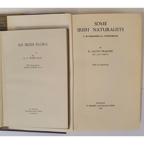 72 - D.A. Webb. An Irish Flora. 1st Attractive book plate and R. Lloyd Praeger. Sime Irish Naturalists. 1... 