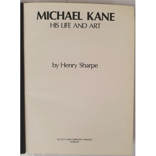 84 - Michael Kane, is Life and Art. First printing, a near fine copy. Signed by the author on the dedicat... 