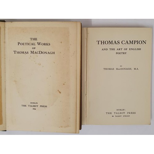 98 - Thomas MacDonagh: The Poetical Works of....1916; Thomas Campion and the Art of English Poetry (2)