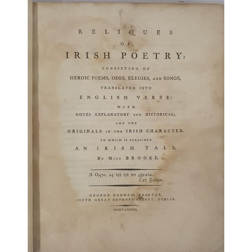 103 - Brooke, Charlotte Reliques of Irish Poetry … Originals in Irish Character. To which is subjoi... 