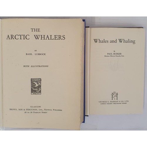 109 - Whaling] Lubbock, B. The Arctic Whalers, 1955, quarto, illustrated, fine copy, standard work; Budker... 