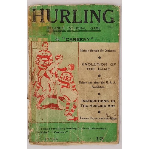 115 - Hurling- Irelands National Game by Carberry. PD Mehigan (aka Carbery) was a singular individual, a p... 