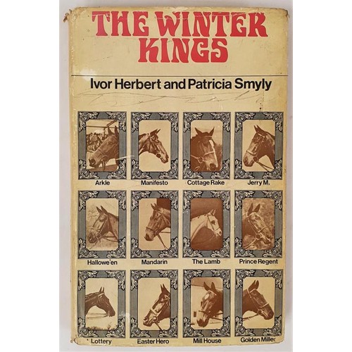 117 - The Winter Kings by Ivor Herbert and Patricia Smyly with 15 signatures: Such as Pat Taaffe, jockey o... 