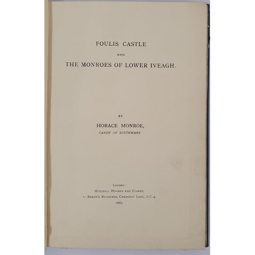176 - Family history] Monroe, H. Foulis Castle & the Monroes of Lower Iveagh. 1929, privately printed,... 