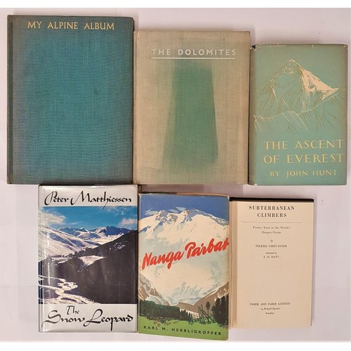 187 - Mountaineering] Milner, C. D. The Dolomites, 1951, quarto; Herrligkoffer, K. M. Nanga-Parbat, 1954 (... 