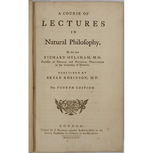 190 - [Kilkenny born physician and philosopher] A Course of Lectures in Natural in Natural Philosophy by R... 