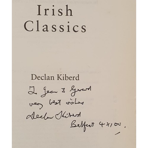 191 - Inscribed] Kiberd, Declan Irish Classics, 2000, jacket. Signed presentation inscription. 1 vol.