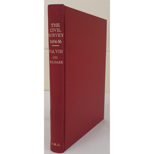 204 - The Civil Survey A D 1654-1656 Vol VIII, County Of Kildare by Robert C Simington, 1952