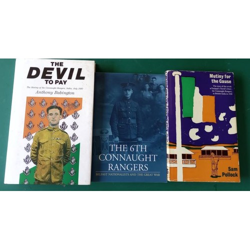 217 - The Connaught Rangers – three books: The 6th Connaught Rangers – Belfast Nationalists an... 