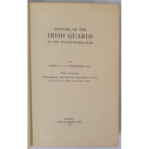 219 - History of the Irish Guards in the Second World War Fitzgerald, Major D.J.L. Published by Gale &... 