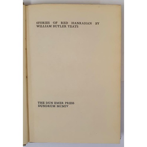 228 - W. B. Yeats. Stories of Red Hanrahan. Dun Emer Press. 1904. 1st Limited edit (500) Signed by Robert ... 