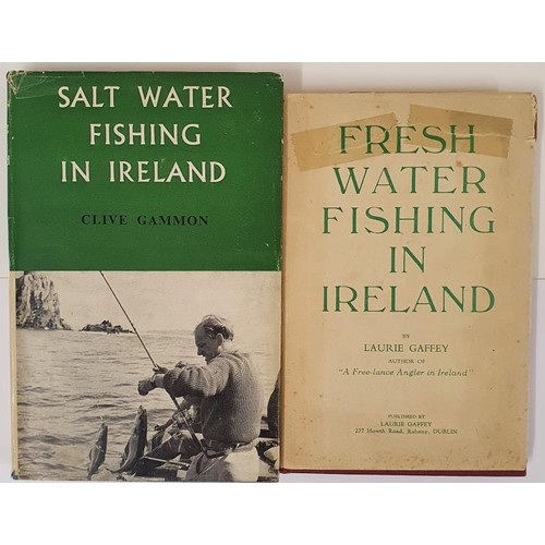 247 - Clive gammon. Salt Water Fishing in Ireland. 1966. Illustrated and Laurie Gaffey. Fresh Water Fishin... 