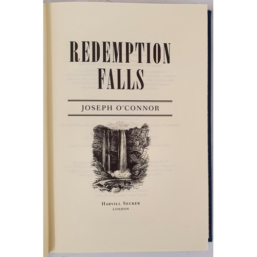 251 - Joseph O’connor; Redemption Falls – No 90 of 100 copies of the limited first edition spe... 