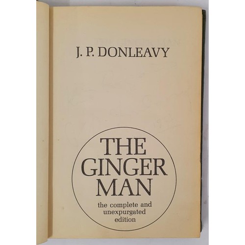 254 - The Ginger Man DONLEAVY (J. P.) SIGNED. The Complete and Unexpurgated Edition. HB, Green Cloth