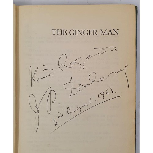 254 - The Ginger Man DONLEAVY (J. P.) SIGNED. The Complete and Unexpurgated Edition. HB, Green Cloth