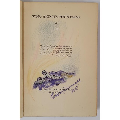 264 - Song and its Fountains. A.E. Published by Macmillan, London, 1932 with an original drawing by A E on... 